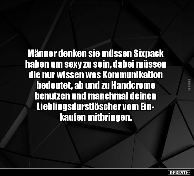 Männer denken sie müssen Sixpack haben um s*exy zu sein.. - Lustige Bilder | DEBESTE.de