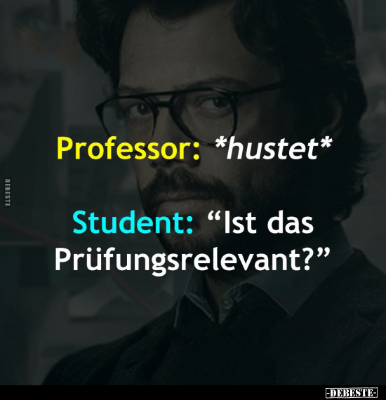 Professor: *hustet*.. - Lustige Bilder | DEBESTE.de